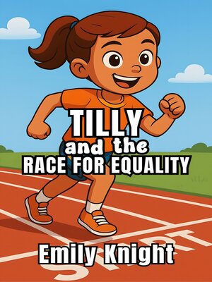 cover image of Tilly and the Race for Equality